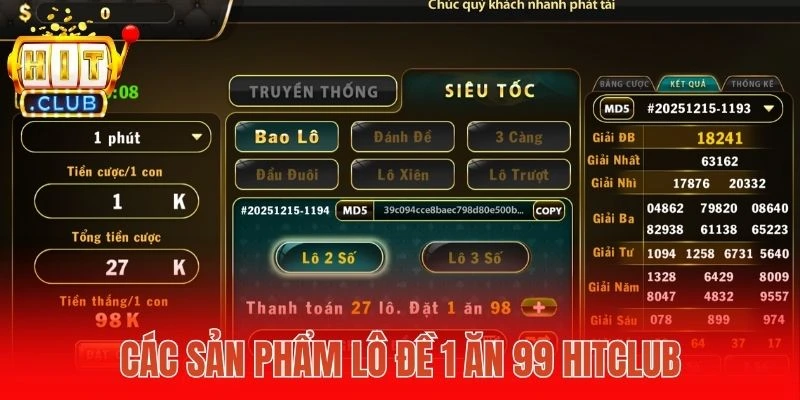 Các sản phẩm lô đề 1 ăn 99 Hitclub