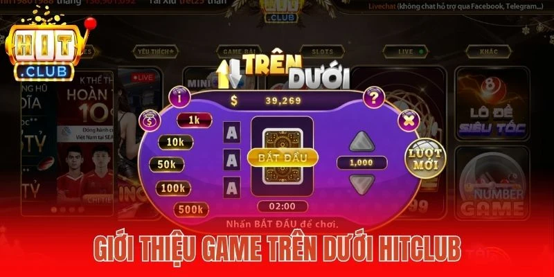 Giới thiệu game Trên dưới Hitclub